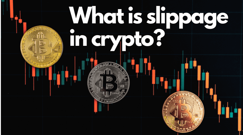 what is slippage in crypto